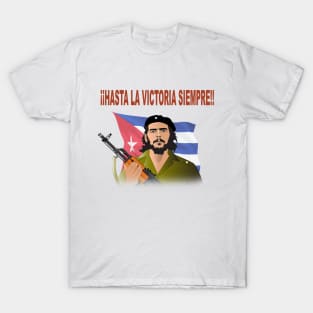 Che Guevara, Hasta la victoria siempre T shirt T-Shirt